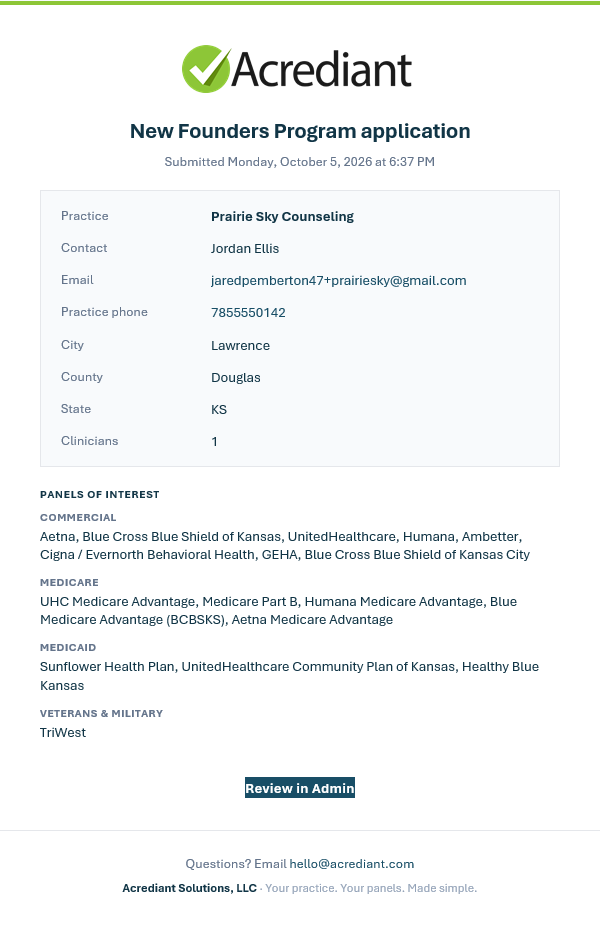 The email the Acrediant team receives when a practice applies to the Founders Program.