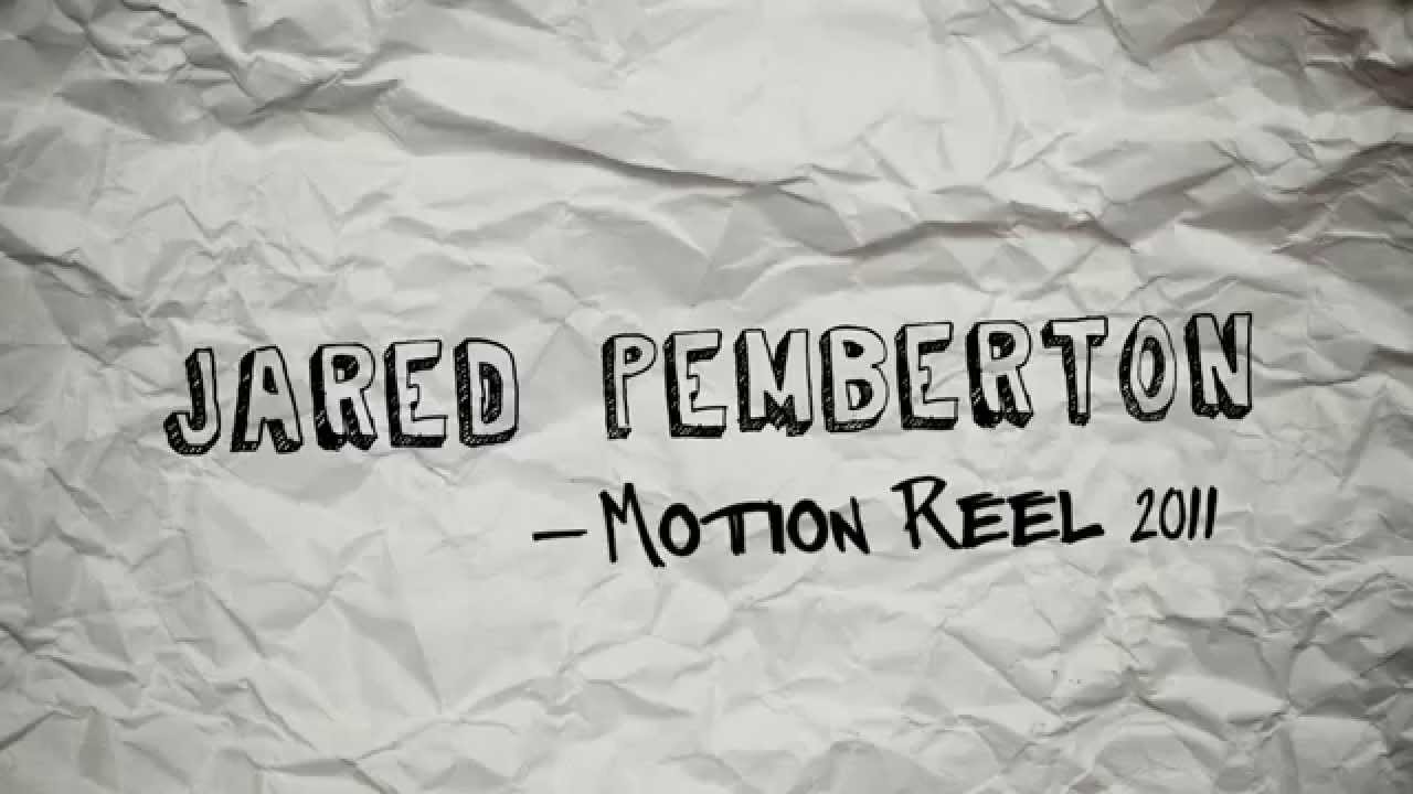 Jared Pemberton motion reel 2011